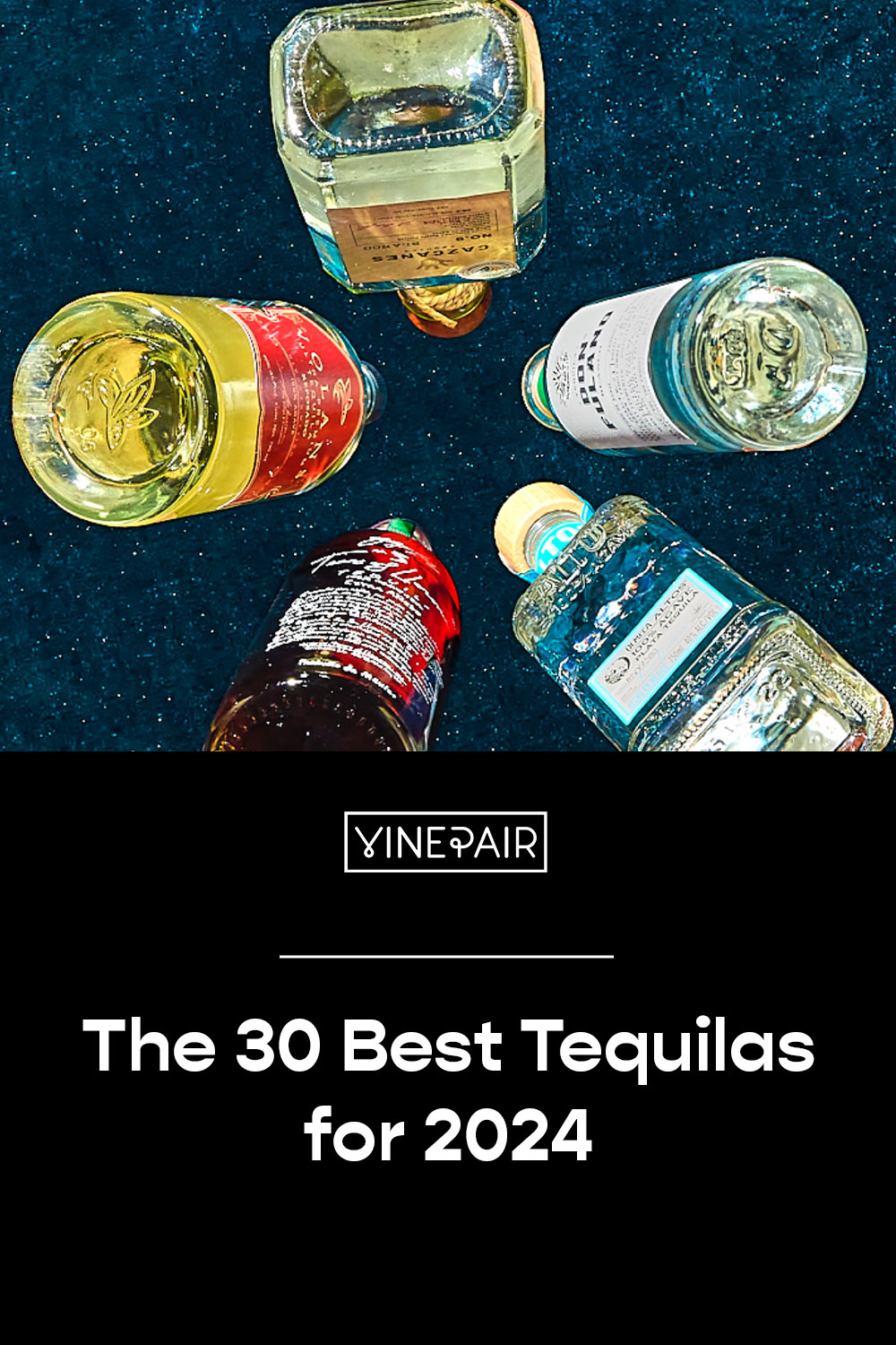 The 30 Best Tequilas for 2024 VinePair