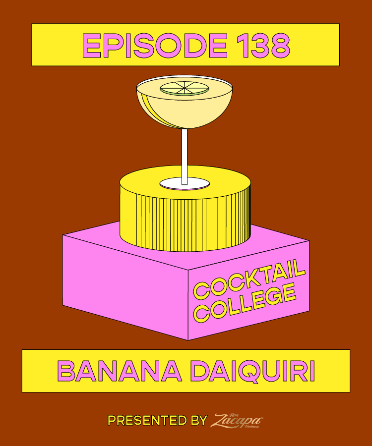 The Cocktail College Podcast: The Banana Daiquiri