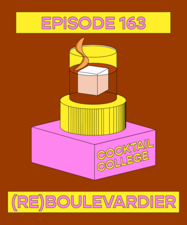 The Cocktail College Podcast: The (Re)Boulevardier