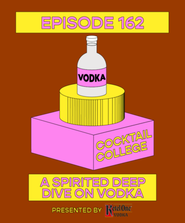 The Cocktail College Podcast: A Spirited Deep Dive on Vodka