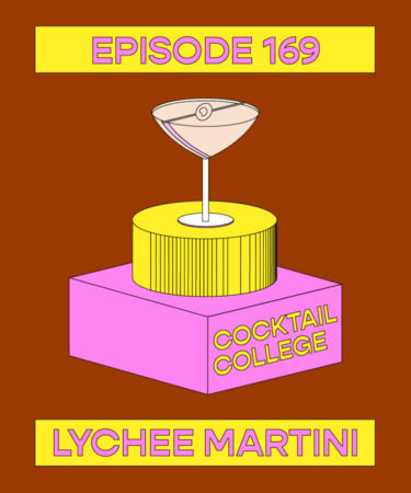 The Cocktail College Podcast: The Lychee Martini