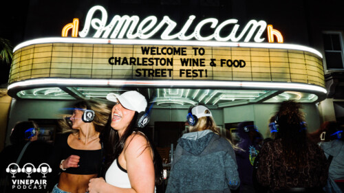 The VinePair Podcast: The Constant Dynamism of Charleston Wine + Food