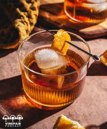 The VinePair Podcast: How the Old Fashioned Won Over Young Drinkers