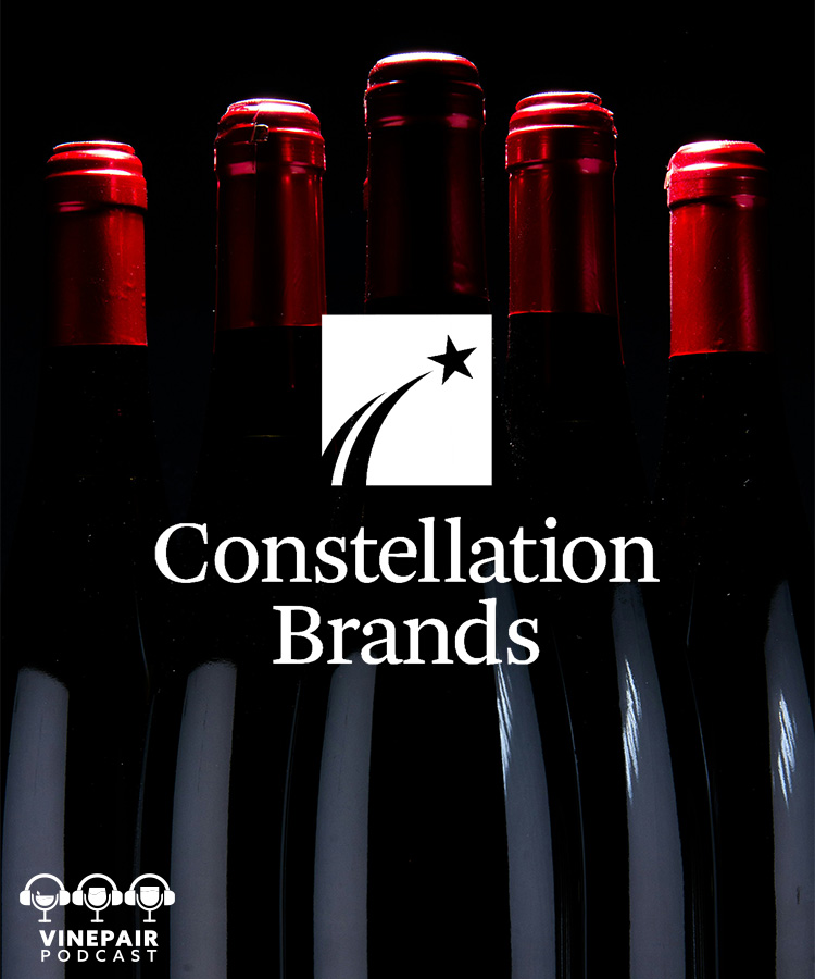 The VinePair Podcast: Does Constellation Want Out of the Wine Biz?