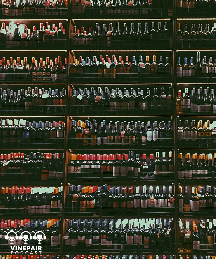 The VinePair Podcast: Fine Wine Absolutely Needs Value Wine