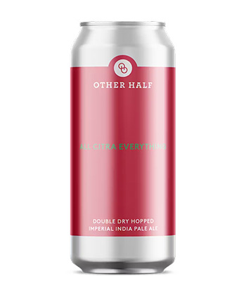 Other Half Brewing All Citra Everything is one of the best-tasting legendary NYC IPAs. 