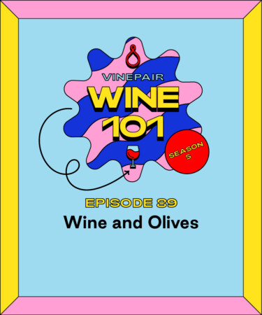 Wine 101: Wine and Olives