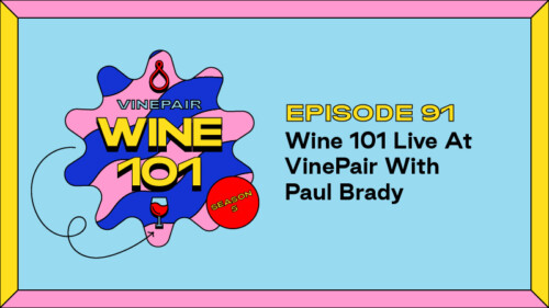 Wine 101: Wine 101 Live at VinePair With Paul Brady
