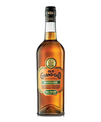 Old Grand-Dad Bonded is one of the best inexpensive bourbons.
