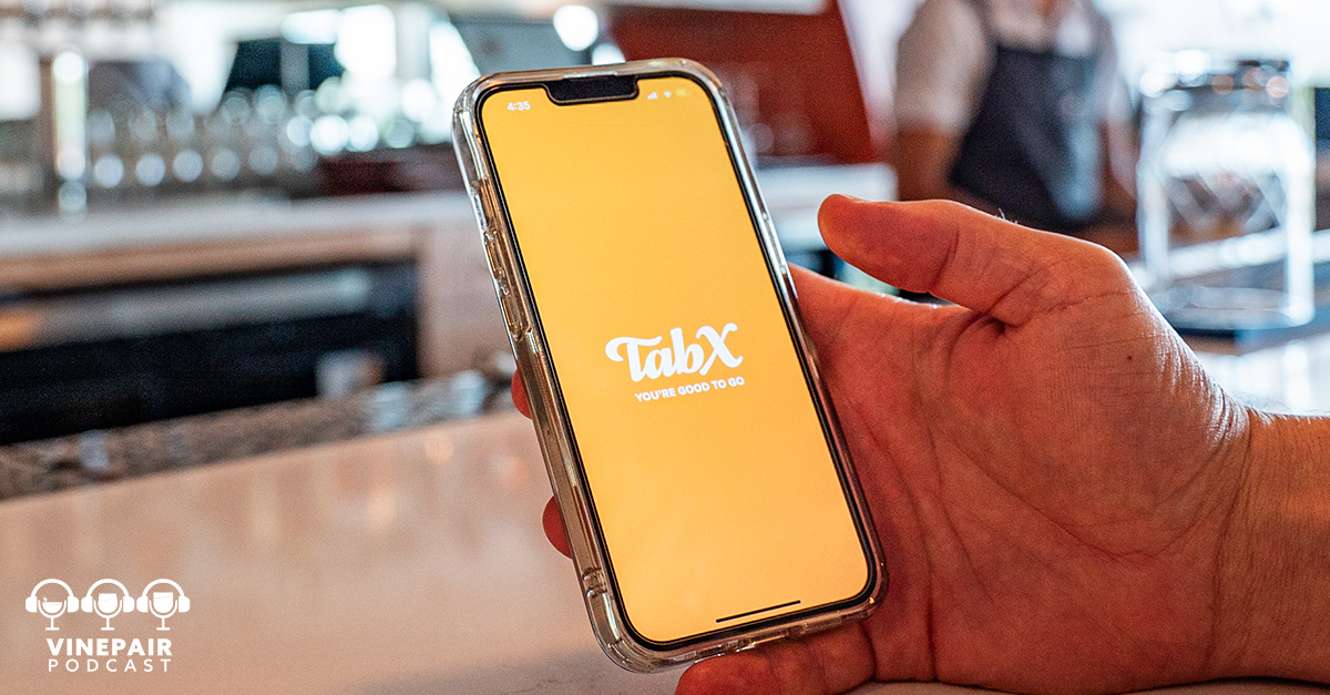 The VinePair Podcast: Bringing the Bar Tab Into the 2020s With TabX