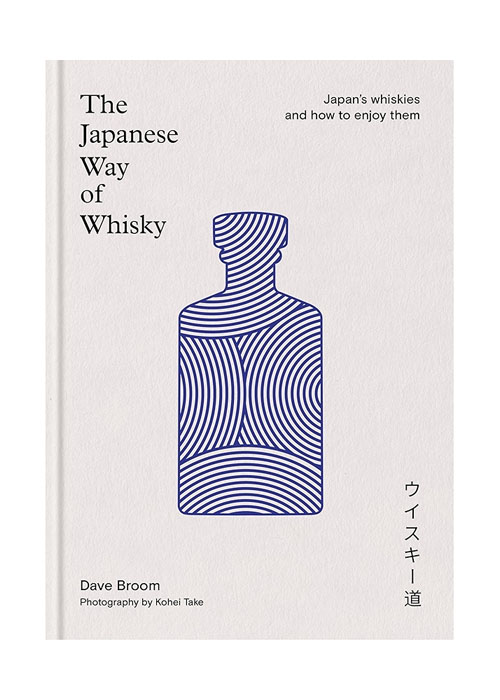 The Japanese Way of Whisky: Japan’s Whiskies and How to Enjoy Them is one of the best booze books for 2025. 