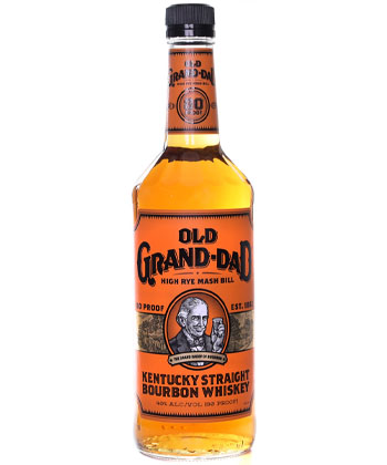 Old Grand-Dad is a green flag bottle to see at bars, according to bartenders. 