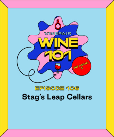 Wine 101: Stag’s Leap Cellars