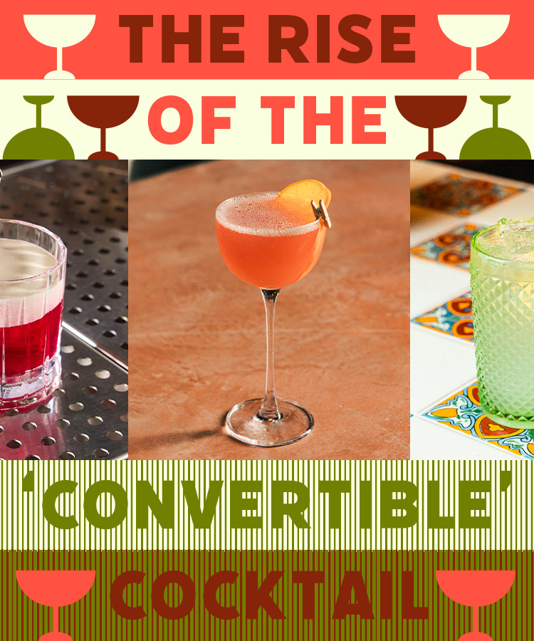 The Rise of the ‘Convertible’ Cocktail