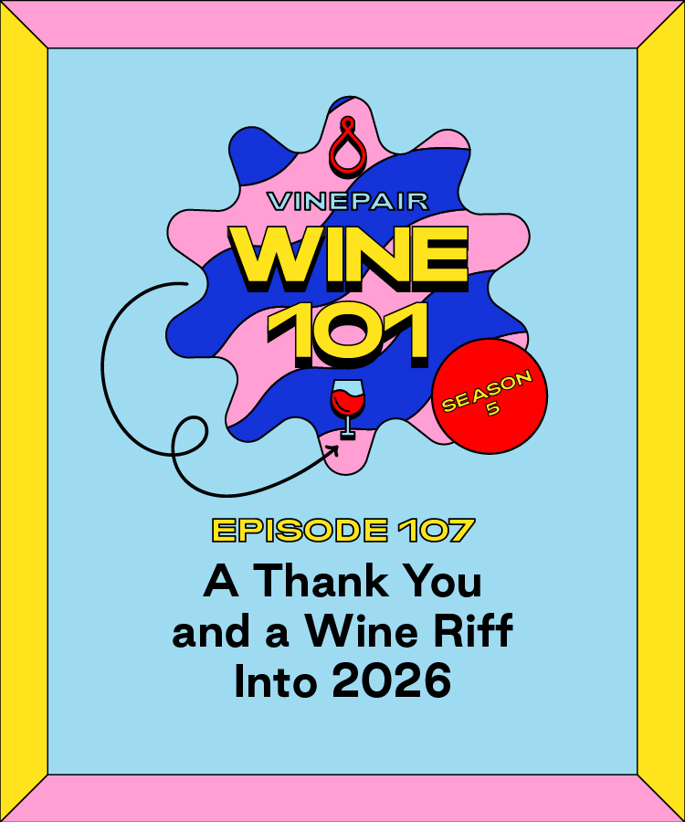 Wine 101 Podcast: A Thank You and a Wine Riff Into 2026