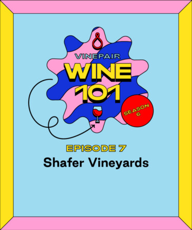 Wine 101: Shafer Vineyards