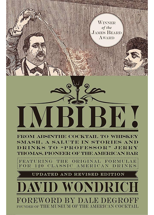 “Imbibe!” is an essential cocktail book every bartender should know.