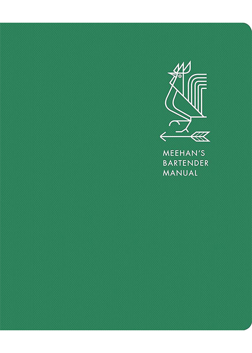 “Meehan’s Bartender Manual” is an essential cocktail book every bartender should know.