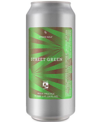 Other Half/Trillium Street Green is one of the most important IPAs of the 21st century.